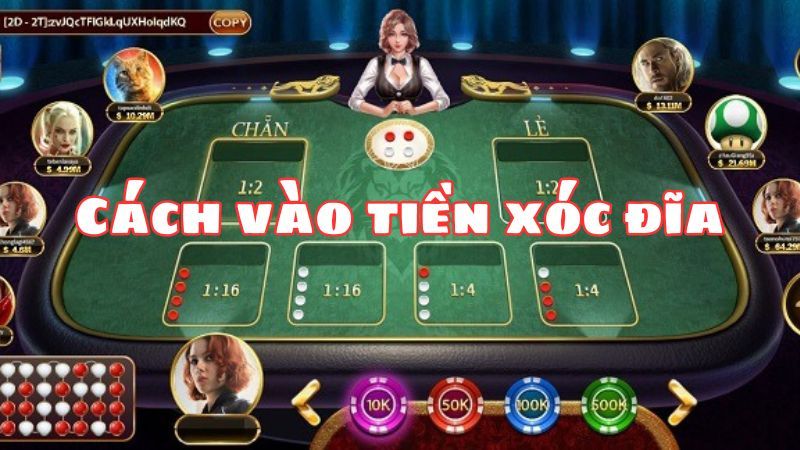 Cách vào tiền xóc đĩa dựa trên vận may